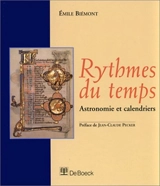 Rythmes du temps : astronomie et calendriers - Emile Biémont