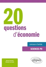 20 questions d'économie : spécial concours d'entrée à Sciences Po - Simon Porcher