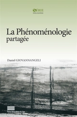 La phénoménologie partagée - Daniel Giovannangeli