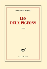 Les deux pigeons - Alexandre Postel