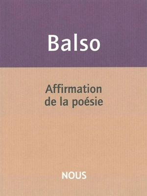Affirmation de la poésie - Judith Balso