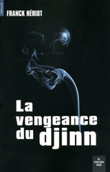 La vengeance du djinn - Franck Hériot