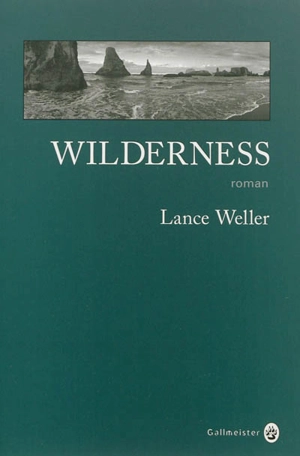 Wilderness - Lance Weller