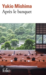 Après le banquet - Yukio Mishima