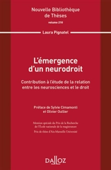 L'émergence d'un neurodroit : contribution à l'étude de la relation entre les neurosciences et le droit - Laura Pignatel