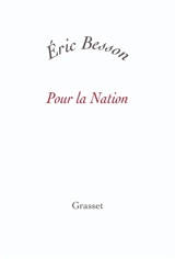 Pour la nation - Eric Besson