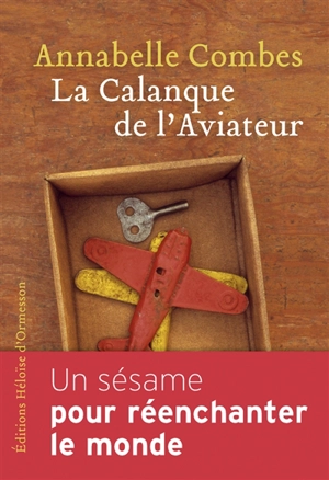 La calanque de l'aviateur - Annabelle Combes