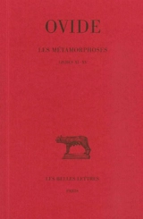 Les métamorphoses. Vol. 3. Livres XI-XV - Ovide