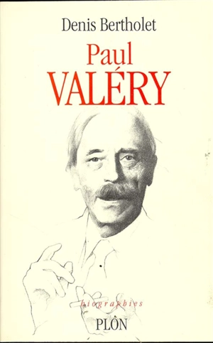 Paul Valéry - Denis Bertholet