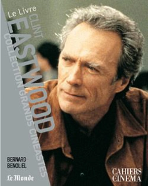 Clint Eastwood - Bernard Benoliel