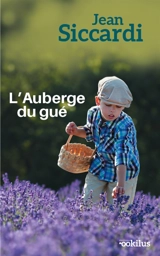 L'auberge du gué - Jean Siccardi