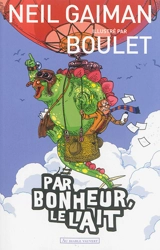 Par bonheur, le lait - Neil Gaiman