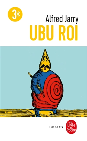 Ubu roi - Alfred Jarry