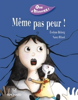 Même pas peur ! - Evelyne Reberg
