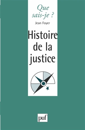 Histoire de la justice - Jean Foyer