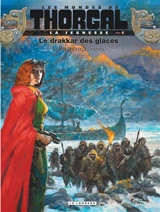 Les mondes de Thorgal. La jeunesse de Thorgal. Vol. 6. Le drakkar des glaces - Yann