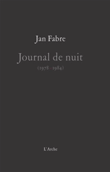Journal de nuit (1978-1984) - Jan Fabre