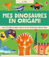 Mes dinosaures en origami - Lucy Beckett-Bowman
