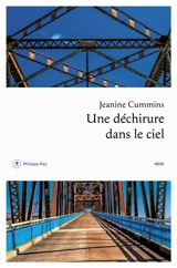 Une déchirure dans le ciel : récit autobiographique d'une affaire de meurtre et de ses suites - Jeanine Cummins