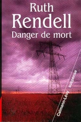 Danger de mort - Ruth Rendell