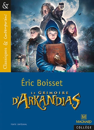 Le grimoire d'Arkandias - Eric Boisset