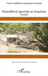 Fécondité et pauvreté en Kroumirie (Tunisie) - Frédéric Sandron