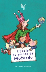 L'école du prince de Motordu - Pef