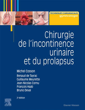 Chirurgie de l'incontinence urinaire et du prolapsus
