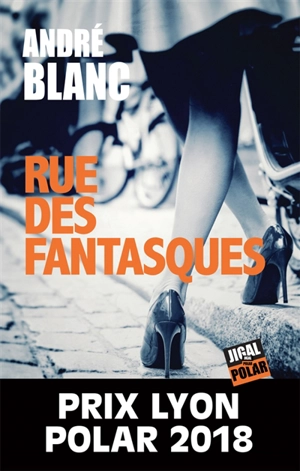 Rue des fantasques - André Blanc