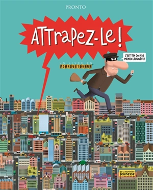 Attrapez-le ! - Pronto