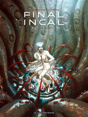 Final Incal. Vol. 2. Louz de Garra - Alexandro Jodorowsky