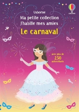 Le carnaval - Fiona Watt