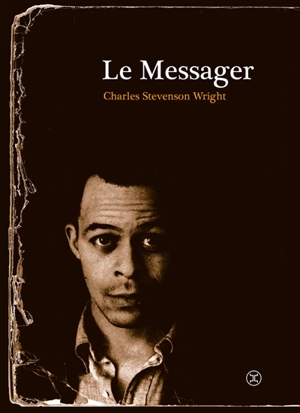 Le messager - Charles Wright