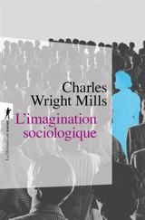 L'imagination sociologique - Charles Wright Mills