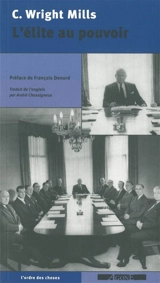 L'élite au pouvoir - Charles Wright Mills