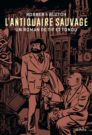 L'antiquaire sauvage - Robber