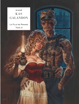 La fille de Paname. Vol. 2. L'homme aux tatouages - Laurent Galandon