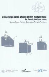 L'innovation entre philosophie et management : la théorie des trois cubes - Nicolas Babey