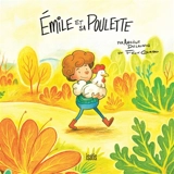 Emile et sa poulette - Angèle Delaunois
