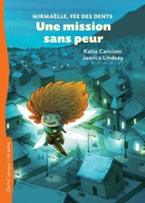 Une mission sans peur - Katia Canciani