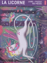 La licorne : livre et puzzle 100 pièces - Irena Trevisan