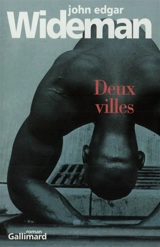 Deux villes - John Edgar Wideman