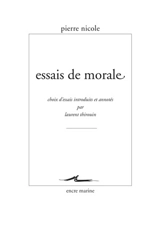 Essais de morale : choix d'essais - Pierre Nicole