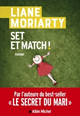 Set et match ! - Liane Moriarty