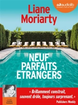 Neuf parfaits étrangers - Liane Moriarty