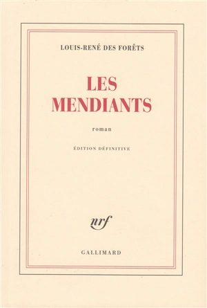 Les Mendiants - Louis-René Des Forêts
