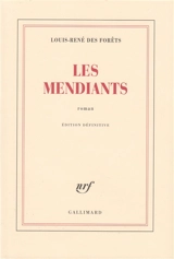 Les Mendiants - Louis-René Des Forêts