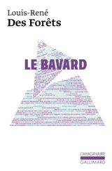 Le Bavard - Louis-René Des Forêts
