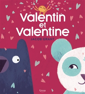 Valentin. Valentin et Valentine - Jacob Grant