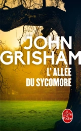L'allée du sycomore - John Grisham